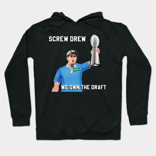 4th and Go "We Own the Draft" Hoodie
